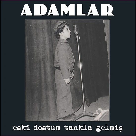 Adamlar - Eski Dostum Tankla Gelmiş Plak LP