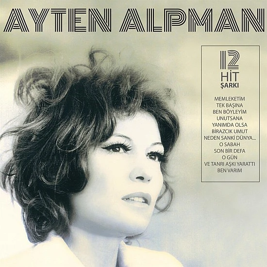 Ayten Alpman ‎– Türk Pop Tarihi/Eski 45'likler Plak LP