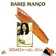 Barış Manço - Değmesin Yağlı Boya Plak LP