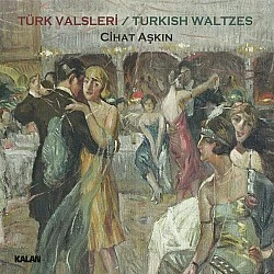 Cihat Aşkın ‎– Türk Valsleri (Turkish Waltzes) Plak 2 LP