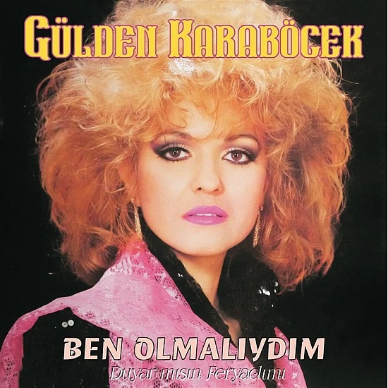 Gülden Karaböcek - Ben Olmalıydım Plak LP