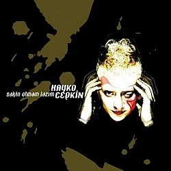 Hayko Cepkin - Sakin Olmam Lazım Plak LP