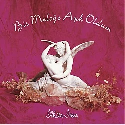 İlhan İrem - Bir Meleğe Aşık Oldum (The Best Of İlhan İrem / 4) Plak LP