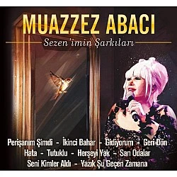 Muazzez Abacı - Sezen'imin Şarkıları CD