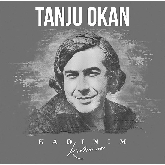 Tanju Okan ‎– Kadınım (Kime Ne) Plak LP