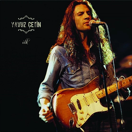 Yavuz Çetin ‎– İlk Plak LP