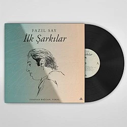 Fazıl Say ‎– İlk Şarkılar Plak LP