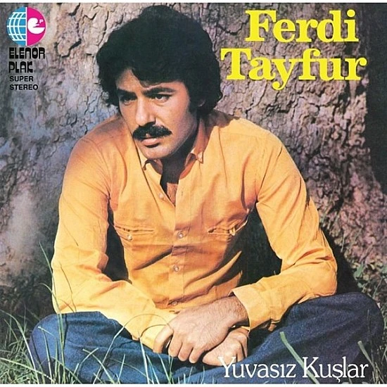 Ferdi Tayfur - Yuvasız Kuşlar Plak LP