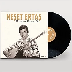 Neşet Ertaş - Bozkırın Tezenesi 1 Plak LP