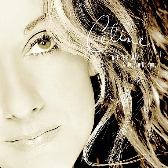 Celine Dion - All The Way... A Decade Of Song CD