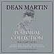 Dean Martin – The Platinum Collection  (Beyaz Renkli) Caz Plak 3 LP