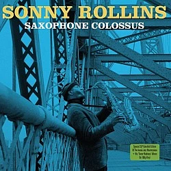 Sonny Rollins – Saxophone Colossus Caz Plak 2 LP