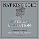 Nat King Cole – The Platinum Collection (Beyaz Renkli) Plak 3 LP