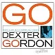 Dexter Gordon - Go! Caz Plak LP
