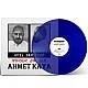 Ahmet Kaya - Adı Bahtiyar İyimser Bir Gül Mavi Renkli Plak LP