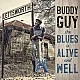 Buddy Guy - The Blues Is Alive And Well CD