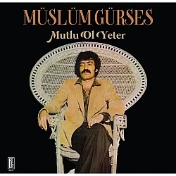 Müslüm Gürses - Mutlu Ol Yeter Plak LP