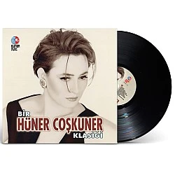 Hüner Coşkuner - Bir Hüner Coşkuner Klasiği Plak LP