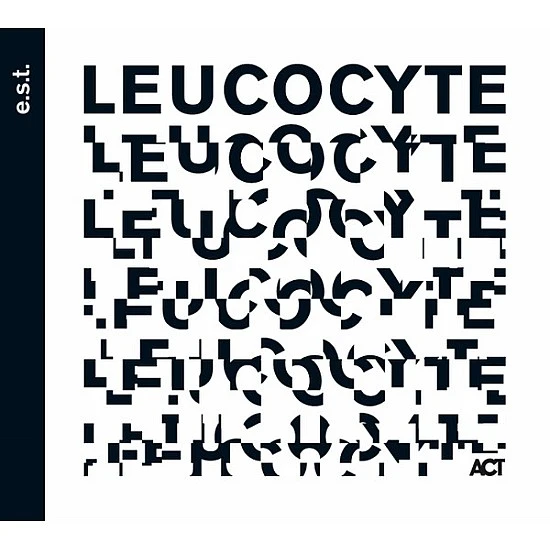 Esbjörn Svensson Trio - E.S.T. - Leucocyte CD