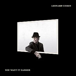 Leonard Cohen - You Want It Darker CD