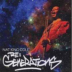 Nat King Cole - Re:Generations CD