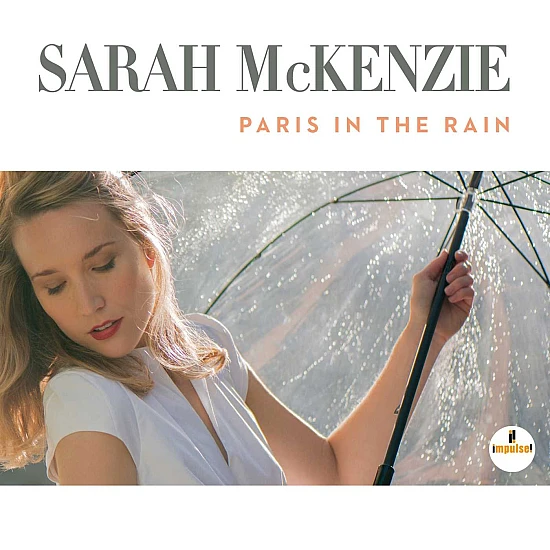 Sarah McKenzie - Paris In The Rain CD