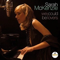 Sarah McKenzie - We Could Be Lovers CD