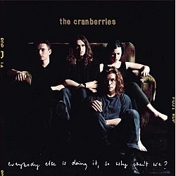 The Cranberries - Everybody Else Is Doing It, So Why Can't We? CD
