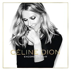 Celine Dion - Encore Un Soir CD