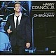 Harry Connick, Jr. - In Concert On Broadway CD +DVD