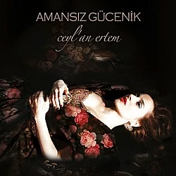 Ceylan Ertem - Amansız Gücenik Digipak CD