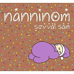 Şevval Sam - Nanninom Digipak CD