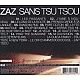 Zaz - Sans Tsu Tsou Live Tour (CD + DVD) Çift Disk