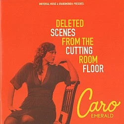 Caro Emerald ‎– Deleted Scenes From The Cutting Room Floor CD