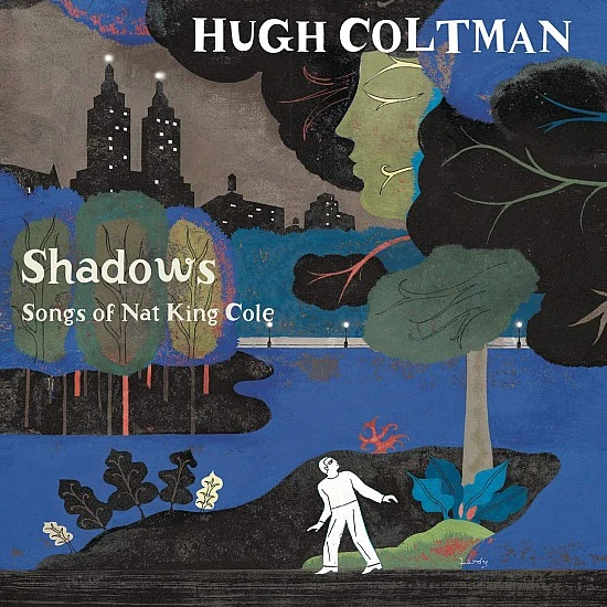 Hugh Coltman - Shadows - Songs Of Nat King Cole CD