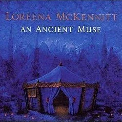 Loreena McKennitt - An Ancient Muse CD