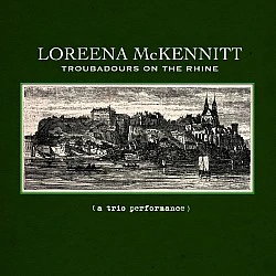 Loreena McKennitt - Troubadours On The Rhine (A Trio Performance) CD