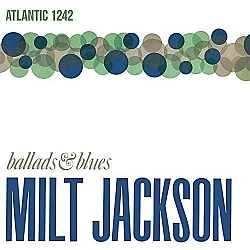 Milt Jackson ‎– Ballads & Blues Caz Audiophile Plak LP