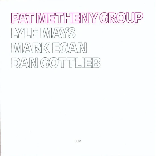 Pat Metheny Group ‎– Pat Metheny Group Plak LP