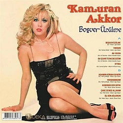 Kamuran Akkor - Boşver Üzülme Plak LP