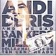 Andi Deris And The Bad Bankers ‎– Million Dollar Haircuts On Ten Cent Heads Plak LP