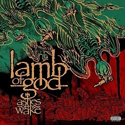 Lamb Of God - Ashes Of The Wake Plak 2 LP