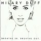 Hilary Duff - Breathe In Breathe Out CD