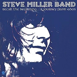 Steve Miller Band ‎– Recall The Beginning...A Journey From Eden Plak LP
