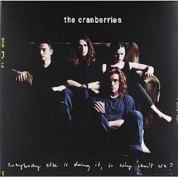 The Cranberries ‎–Everybody Else Is Doing It, So Why Can't We? Plak LP (Analog Spark Baskısı)