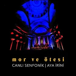 Mor Ve Ötesi ‎– Canlı Senfonik / Aya İrini Konser Plak 2 LP * OUTLET *