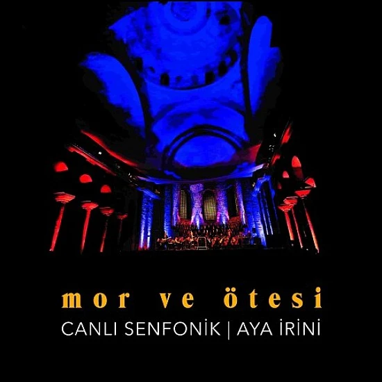 Mor Ve Ötesi ‎– Canlı Senfonik / Aya İrini Konser Plak 2 LP