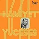 Hamiyet Yüceses - Hamiyet Yüceses Plak LP