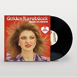 Gülden Karaböcek - Dünyadan Zevk Almıyorum Plak LP